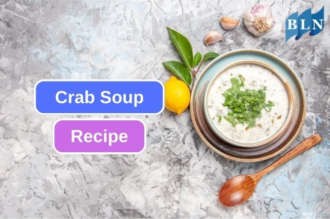 Delicious Crab Soup Recipe for Seafood Enthusiasts